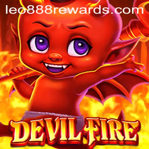 Exploring the Thrilling World of DevilFire: A Unique Gaming Experience